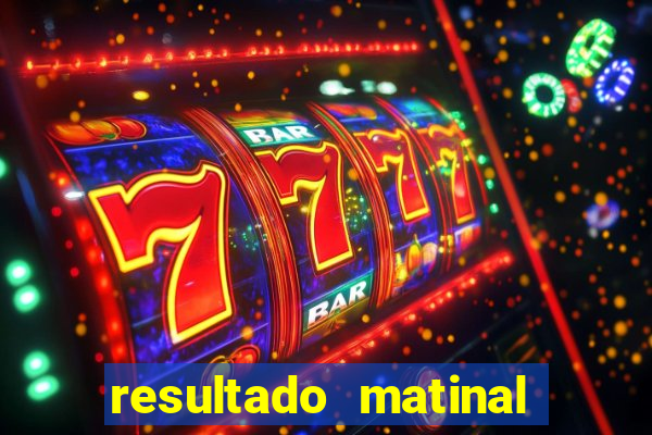 resultado matinal da preferida